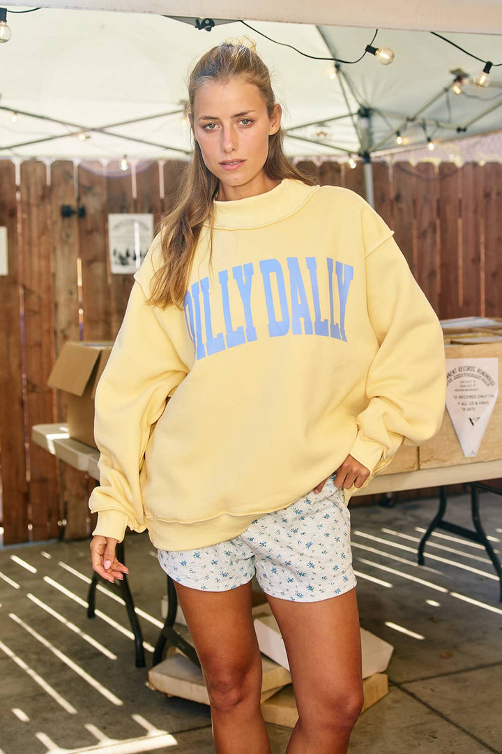 DILLYDALLY Mockneck Sweatshirt